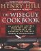 The Wise Guy Cookbook: My Favorite Recipes From My Life as a Goodfella to Cooking on the Run