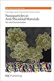 Nanoparticles in anti-microbial materials : use and characterisation