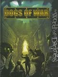 WoD Dogs of War (World of Darkness (White Wolf Hardcover))