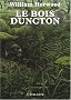 Le bois Duncton