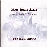 NOW BOARDING  Confessions of a Stowaway