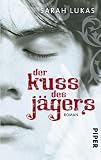 Der Kuss des Jägers