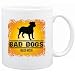 New  Bad Dogs English Mastiff  Mug Dog