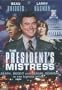 The President's Mistress