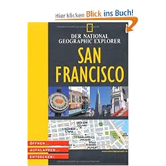 National Geographic Explorer - San Francisco: �ffnen, aufklappen, entdecken