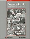 Frau und Beruf. - Gabriele Katz