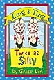 Ling & Ting: Twice as Silly (Ling and Ting)