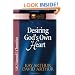 Desiring God's Own Heart: 1 And 2 Samuel And 1 Chronicles (The New Inductive Study Series)