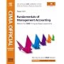 CIMA Official Learning System Fundamentals of Management Accounting 2E (Cima Official Learning System): CIMA Certificate in Business Accounting (CIMA Certificate Level 2008)