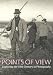 Points of View: Capturing the 19th Century in Photographs