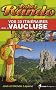 Vos 30 itin�raires dans le Vaucluse