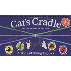 Cat's Cradle: A Book of String Figures (Klutz)