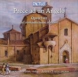 Prece ad un Angelo - Rare Works of Italian Romanticism