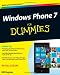 Windows Phone 7 For Dummies (For Dummies (Lifestyles Paperback))