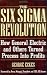 General Electric's Six Sigma Revolution: How General Electric and Others Turned Process Into Profits