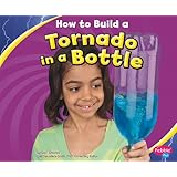 How to Build a Tornado in a Bottle (Hands-On Science Fun)