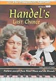 Handel`s Last Chance
