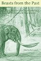Beasts from the Past: Classic Stories of Cryptozoology and Prehistoric Survivors