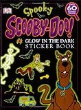 Glow in the Dark: Spooky Scooby Doo (Ultimate Sticker Books)