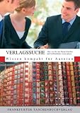 Produkt-Bild: Verlagssuche: Alles, was Sie zum Thema Schreiben und Ver&ouml;ffentlichen wissen m&uuml;ssen