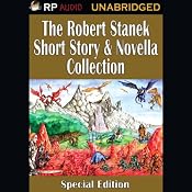 The Robert Stanek Short Story & Novella Collection | [Robert Stanek]