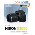 David Busch's Nikon D3000 Guide to Digital SLR Photography