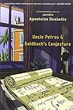 Uncle Petros and Goldbach's Conjecture: A Novel of Mathematical Obsession