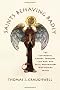 Saints Behaving Badly: The Cutthroats, Crooks, Trollops, Con Men, and Devil-Worshippers Who Became Saints