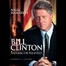 Bill Clinton: Mastering the Presidency