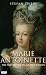Marie Antoinette: The Portrait of an Average Woman