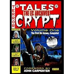 The EC Archives Tales from the Crypt Volume One [EC ARCHIVES TALES FROM THE -OS]