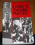 A guide to teaching practice