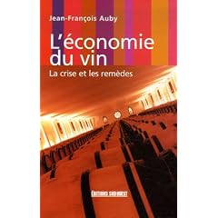 L'�conomie du vin : La crise et les rem�des
