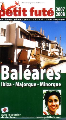 City Travel Guides Discounted  Livres : Le Petit Futé Baléares : Ibiza, Majorque, Minorque