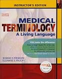 Medical Terminology: A Living Language INSTRUCTOR EDITION (4th Edition)