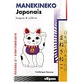 Manekineko Japonais : Langue et culture, niveau 2 - interm�diaire