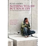Nothing To Lose But Your Life: (Arabic edition) An 18-Hour Journey with Murad
