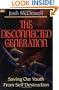 The Disconnected Generation