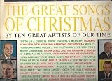 The Great Songs Of Christmas By Ten Great Artists Of Our Time