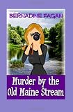 Murder By the Old Maine Stream