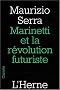 Marinetti et la r�volution futuriste