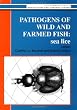 Pathogens Of Wild And Farmed Fish: Sea Lice (Ellis Horwood Series in Aquaculture and Fisheries Support)