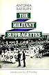 The Militant Suffragettes