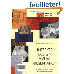 Interior Design Visual Presentation: A Guide to Graphics, Models, and Presentation Techniques