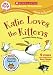 Katie Loves Kittens & More Funny Stories