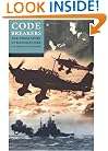 Codebreakers: The Inside Story of Bletchley Park