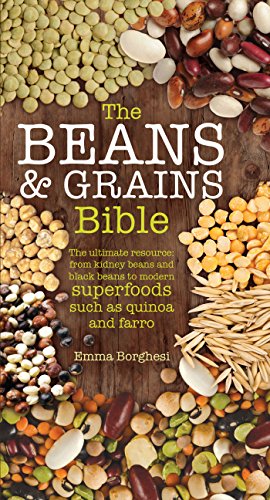 The Beans & Grains Bible
