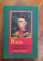 Frida - a biography of Frida Kahlo Frida - a biography of Frida Kahlo