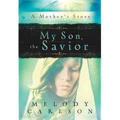 My Son, the Savior: A Mother's Story
