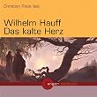 Das kalte Herz (2 CDs)